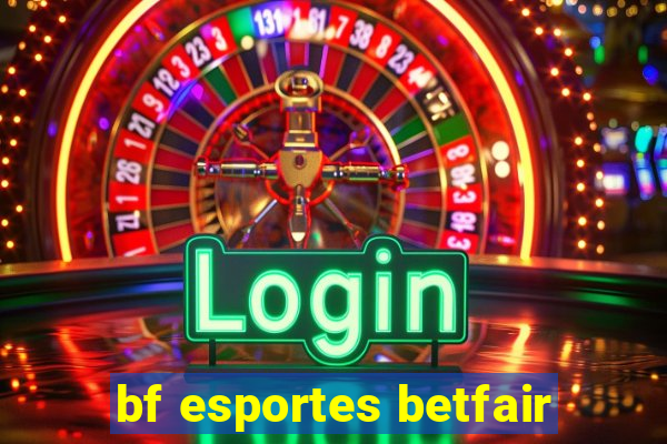 bf esportes betfair